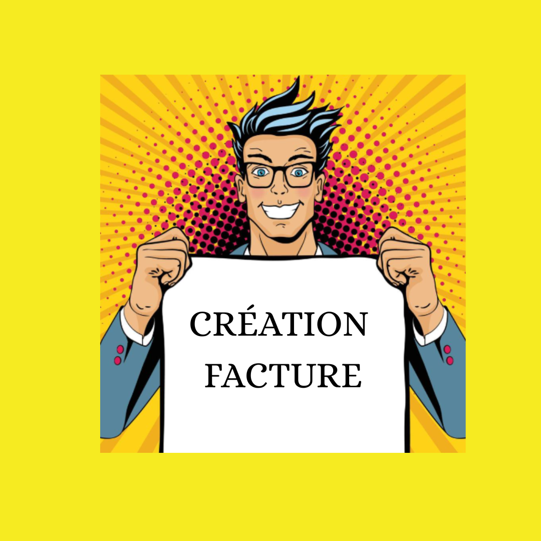 CRÉATION FACTURE
